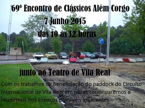 69&ordm; Encontro de Cl&aacute;ssicos Al&eacute;m Corgo Junho 2015